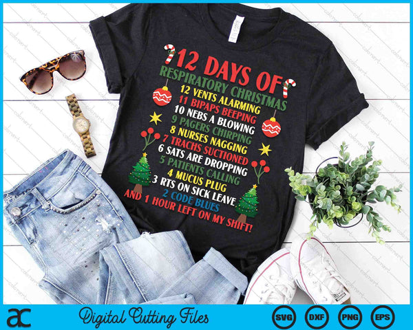 12 Days Of Respiratory Therapist Christmas Funny RT Xmas SVG PNG Digital Printable Files