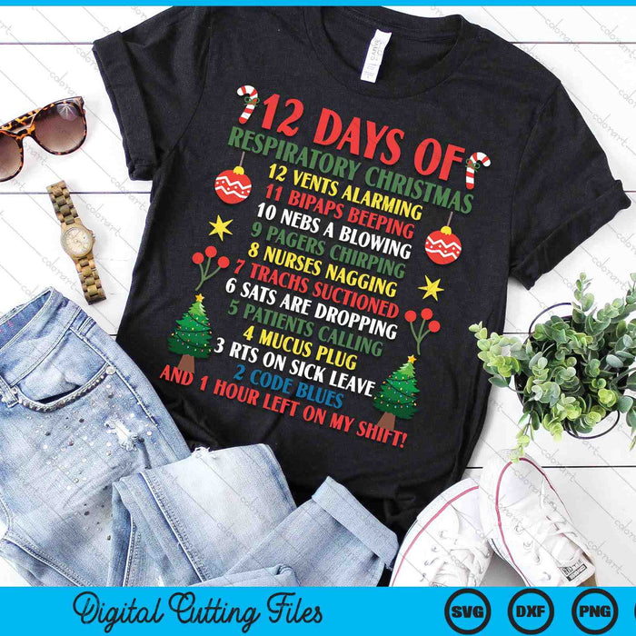 12 Days Of Respiratory Therapist Christmas Funny RT Xmas SVG PNG Digital Printable Files