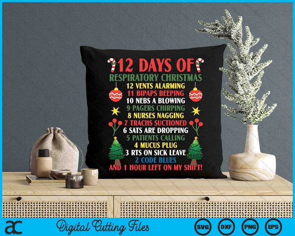 12 Days Of Respiratory Therapist Christmas Funny RT Xmas SVG PNG Digital Printable Files