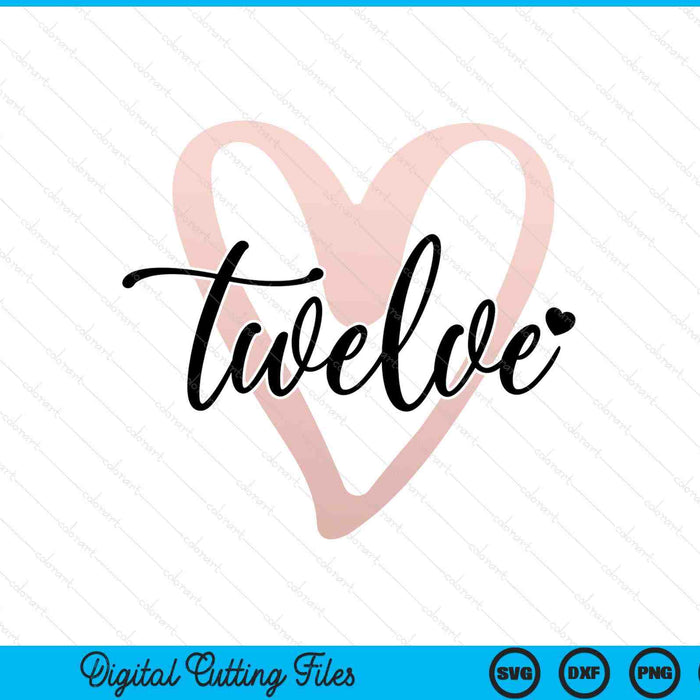 12th Birthday 12 Years Old Twelve Finally 12 Birthday Girl SVG PNG Digital Printable Files