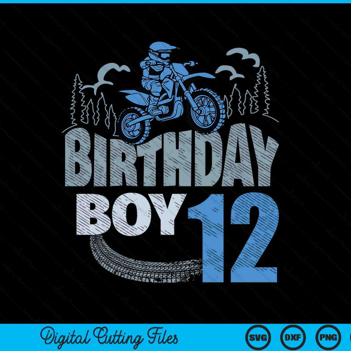 12th Birthday Boy Dirt Bike Motocross 12 Years Old Bday SVG PNG Digital Printable Files
