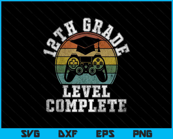 12th Grade Level Complete Third Grade Graduation Video Gamer SVG PNG Digital Printable Files