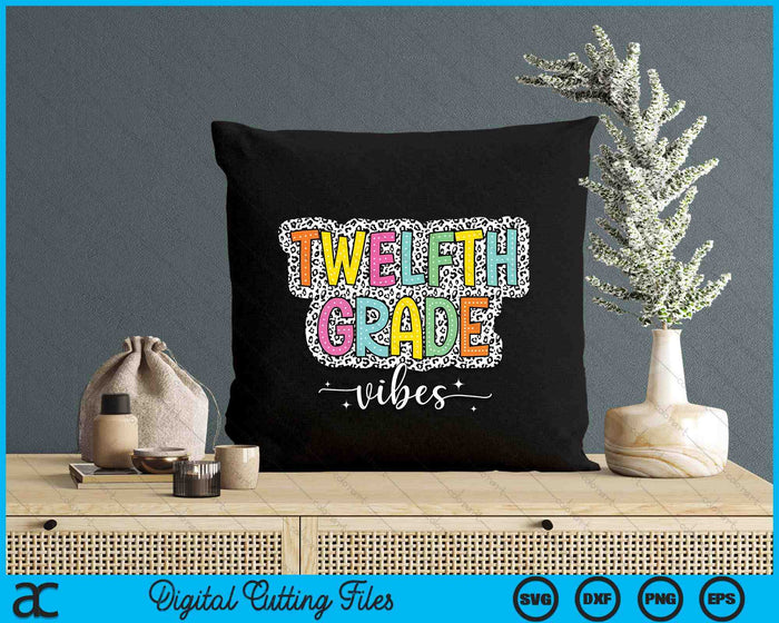 12th Twelfth Grade Vibes Back To School Dalmatian Dots SVG PNG Digital Printable Files