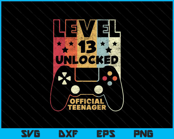13th Birthday Shirt Level 13 Unlocked Official Teenage SVG PNG Cutting Printable Files