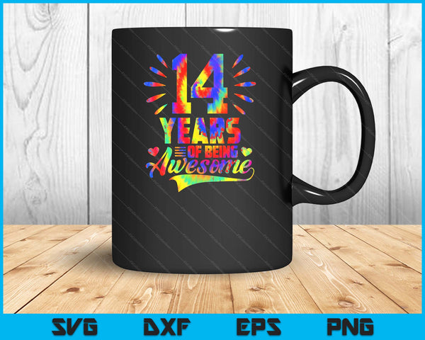 14th Birthday Gift Idea Tie-Dye 14 Year Of Being Awesome SVG PNG Digital Cutting Files