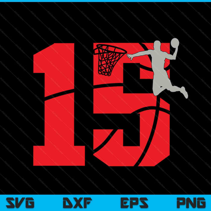 15 años 15 cumpleaños fiesta de cumpleaños de baloncesto tema SVG PNG cortando archivos imprimibles