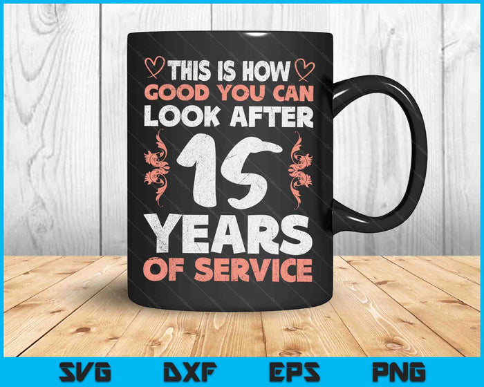 15 jaar dienst 15 jaar werk jubileum SVG PNG digitale snijbestanden