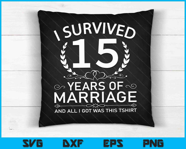 15th Wedding Anniversary Gifts Couples 15 Years SVG PNG Digital Cutting Files