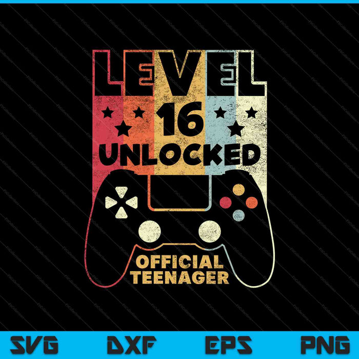 16th Birthday Shirt Level 16 Unlocked Official Teenager SVG PNG Cutting Printable Files