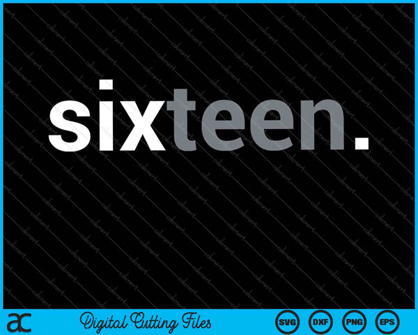 16 cumpleaños para niños dieciséis él edad 16 años fiesta SVG PNG corte archivos imprimibles
