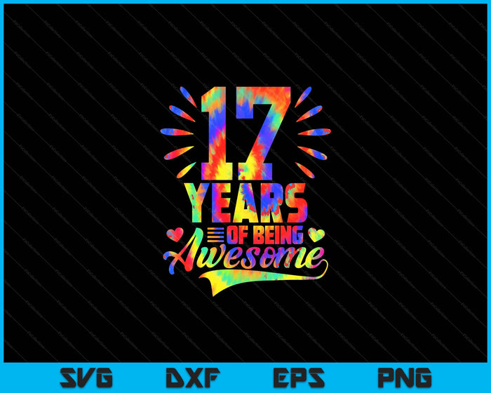 17e verjaardag cadeau idee Tie-Dye 17 jaar geweldig SVG PNG digitale snijbestanden