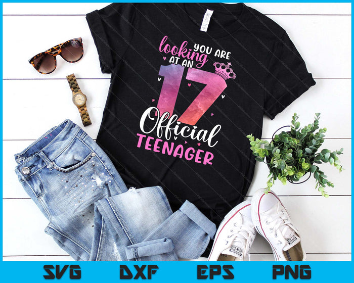 17th Birthday Girls 17 Years Cute Official Teenager Birthday SVG PNG Digital Printable Files