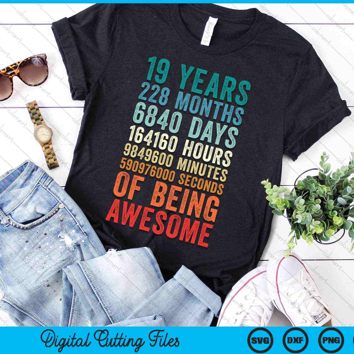 19 Years 228 Months Of Being Awesome 19th Birthday SVG PNG Digital Cutting Files