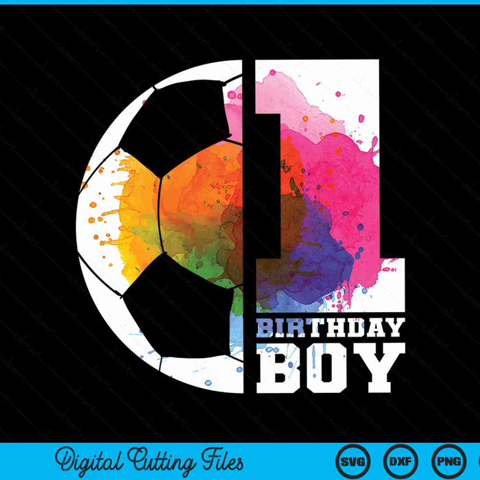 1 birthday boy soccer 1st SVG PNG cut file for Cricut