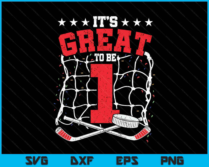 1st Birthday Ice Hockey Lovers It's Great To Be 1 Year Old SVG PNG Digital Printable Files - Design