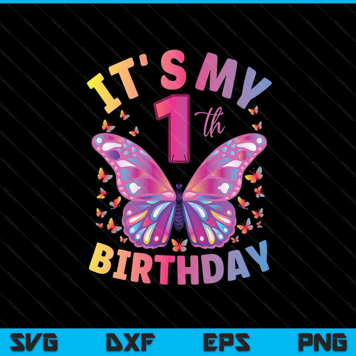 1st birthday for girls 1 year old butterfly SVG cut file