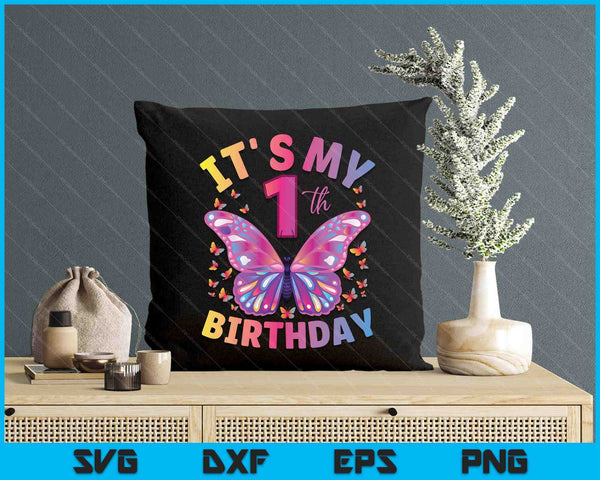 1st Birthday Shirt For Girls 1 Year Old Butterfly Birthday SVG PNG Digital Printable Files