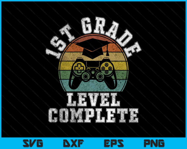 1st Grade Level Complete Third Grade Graduation Video Gamer SVG PNG Digital Printable Files
