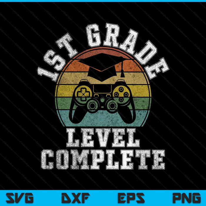 1st Grade Level Complete Third Grade Graduation Video Gamer SVG PNG Digital Printable Files