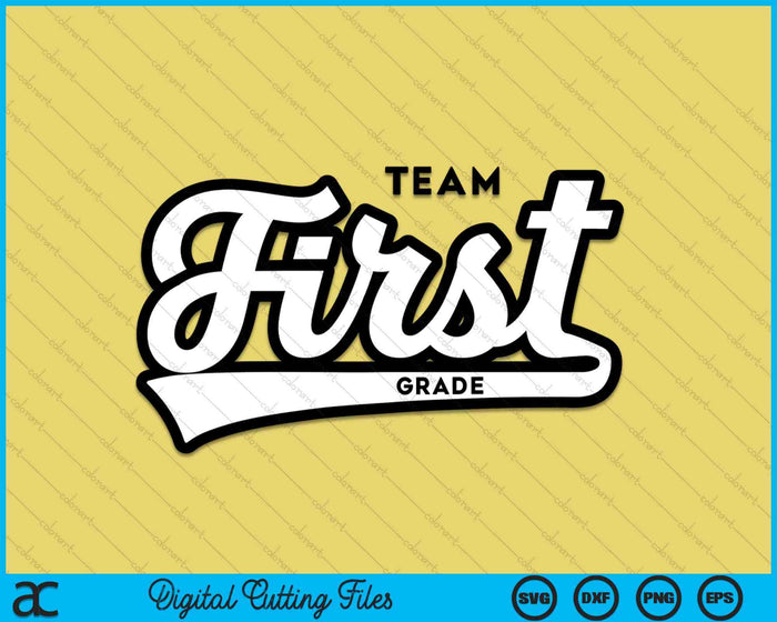 1st Grade TEAM School Teacher First Baseball-Style SVG PNG Digital Cutting Files