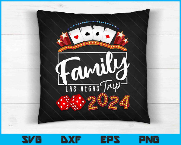 2024 Viaje familiar a Las Vegas para la fiesta de cumpleaños Las Vegas Squad SVG PNG Archivos de corte digitales