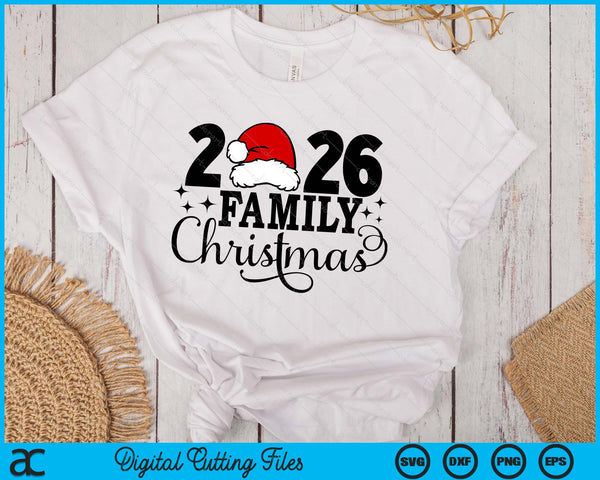 2026 Family Christmas, Matching Family Christmas SVG PNG Digital Printable Files