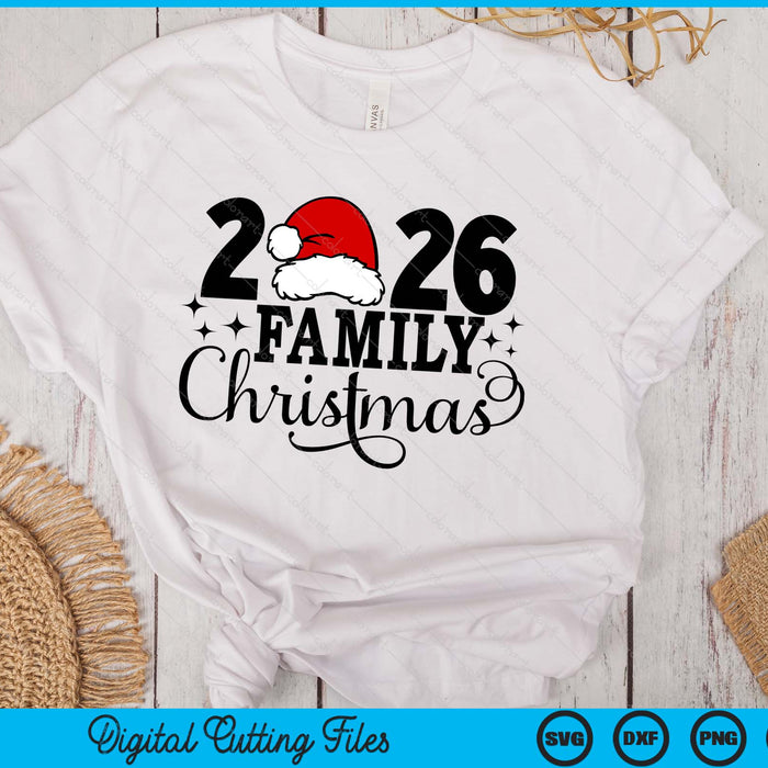 2026 Family Christmas, Matching Family Christmas SVG PNG Digital Printable Files