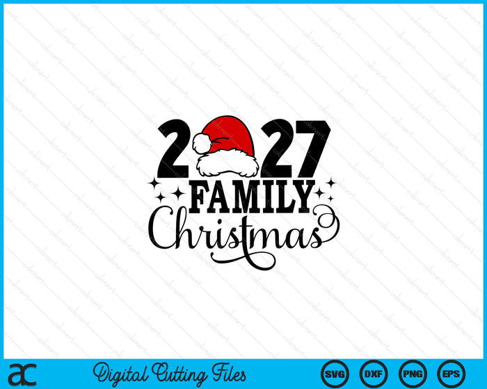 2027 Family Christmas, Matching Family Christmas SVG PNG Digital Printable Files