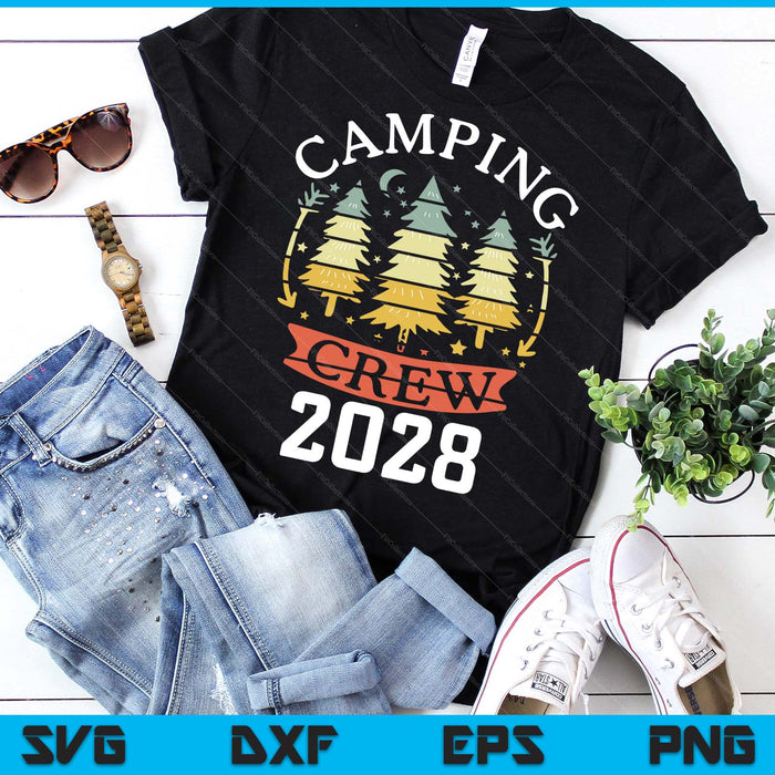 2028 Camping Crew Family Camping Trip Matching New Camper SVG PNG Digital Printable Files