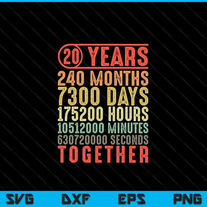 20 years together 20th anniversary parents married couples SVG cut file
