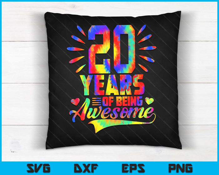 20th Birthday Gift Idea Tie-Dye 20 Year Of Being Awesome SVG PNG Digital Cutting Files