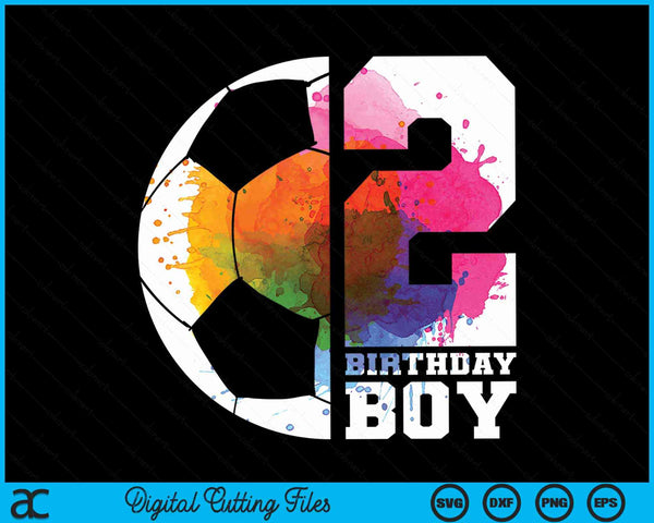 2 Birthday Boy Soccer 2nd Birthday SVG PNG Digital Cutting Files