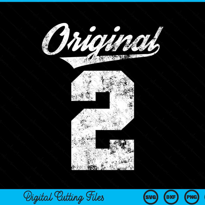 2nd birthday and original one SVG cut file