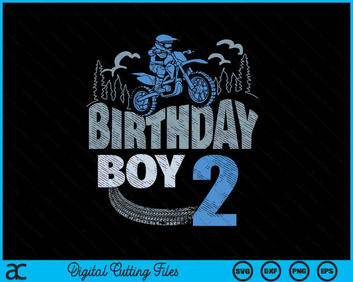 2nd Birthday Boy Dirt Bike Motocross 2 Years Old Bday SVG PNG Digital Printable Files