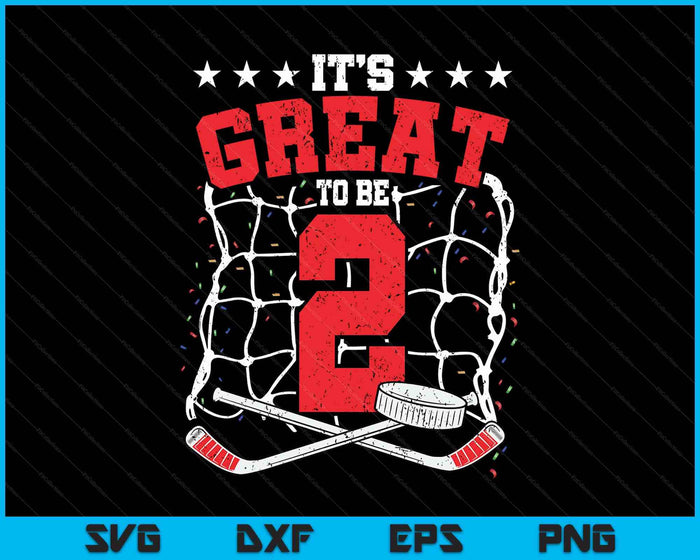 2nd Birthday Ice Hockey Lovers It's Great To Be 2 Years Old SVG PNG Digital Printable Files