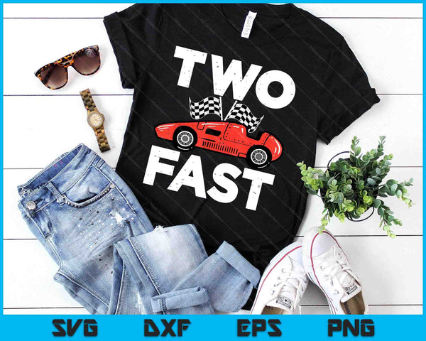 2nd Birthday Race Car Two Fast 2 Year Old Bday Boys Kids SVG PNG Digital Printable Files