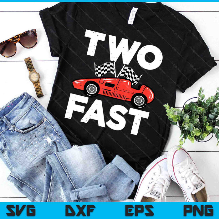 2nd Birthday Race Car Two Fast 2 Year Old Bday Boys Kids SVG PNG Digital Printable Files