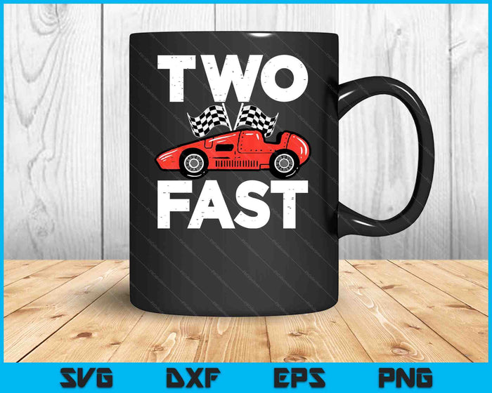 2nd Birthday Race Car Two Fast 2 Year Old Bday Boys Kids SVG PNG Digital Printable Files