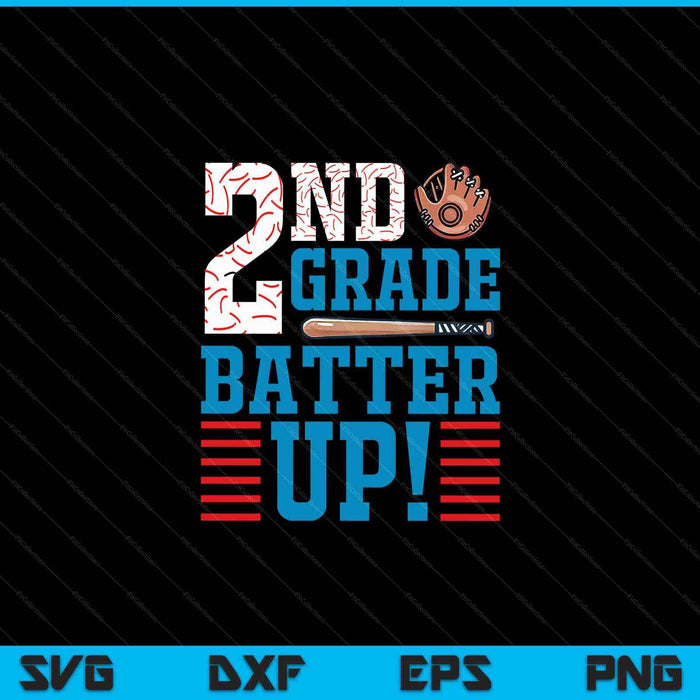 2nd Grade Batter Up Back to school for baseball Player boys SVG PNG Digital Cutting File