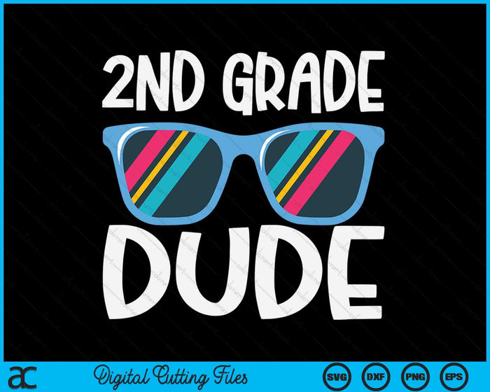 2nd Grade Dude Back To School SVG PNG Digital Cutting File