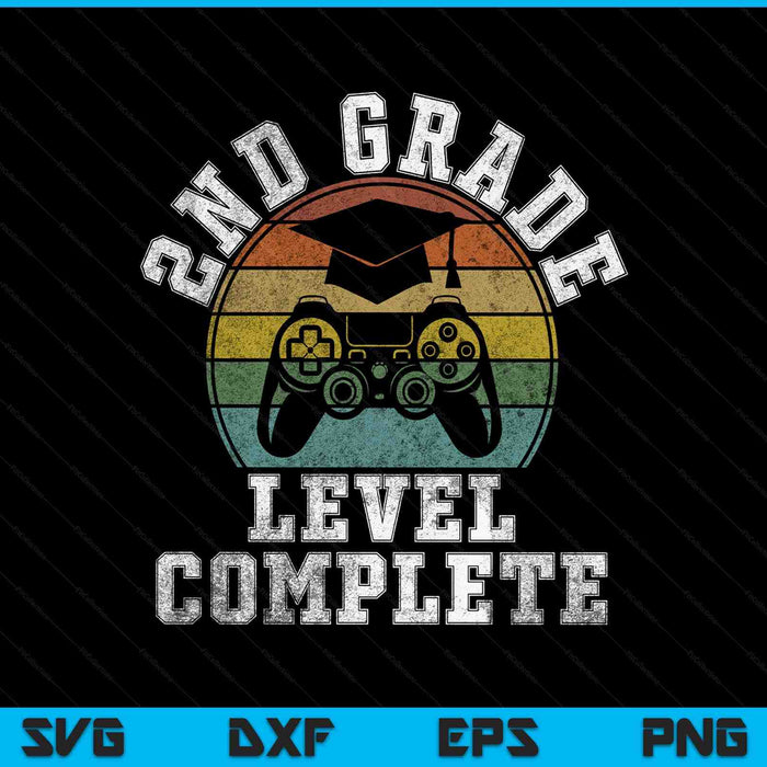 2nd Grade Level Complete Third Grade Graduation Video Gamer SVG PNG Digital Printable Files