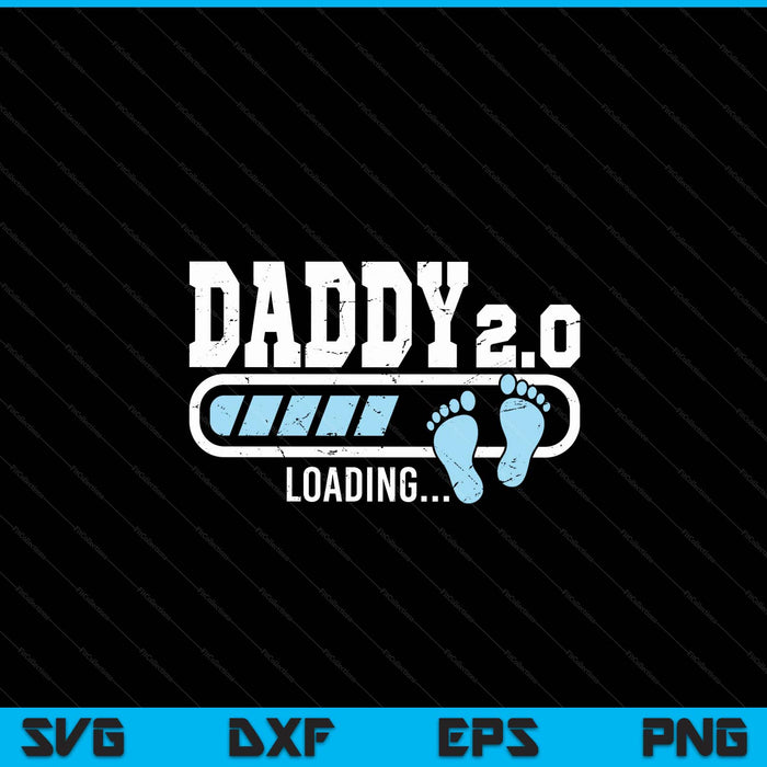 2nd Second Time Dady Loading Bar Baby Announcement SVG PNG Digital Cutting Files