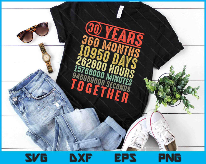 30 Years Together 30th Anniversary Parents Married Couples SVG PNG Digital Cutting Files