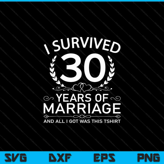 30th Wedding Anniversary Gifts Couples 30 Years SVG PNG Digital Cutting Files