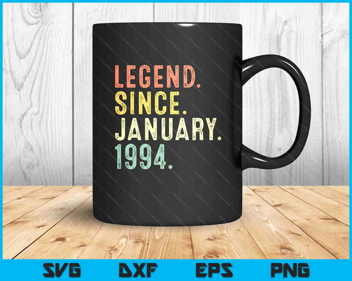 31 Year Old Gifts Legend January 1994 31st Birthday Men Dad SVG PNG Digital Printable Files