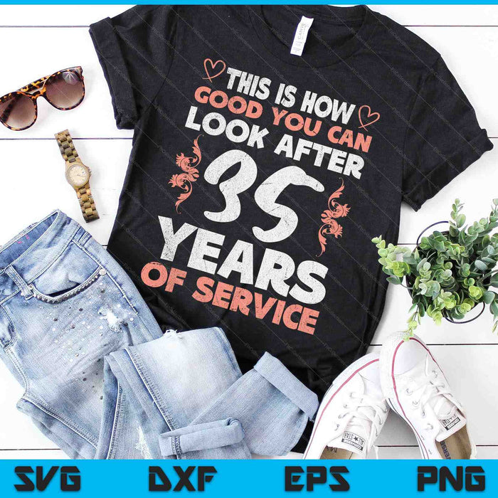 35 Years Of Service 35 Years Of Work Anniversary SVG PNG Digital Cutting Files