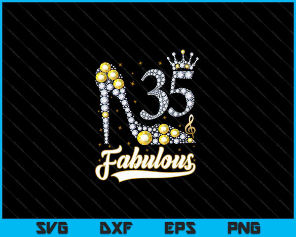 35 And Fabulous 35th Birthday Diamond SVG PNG Cutting Printable Files