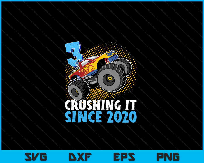 3 Crushing It Since 2020 Monster Truck 3rd Birthday SVG PNG Digital Cutting Files