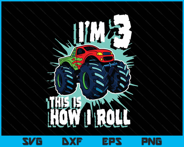 3 Year Old Boy Monster Truck Birthday Party 3rd Boys SVG PNG Digital Printable Files