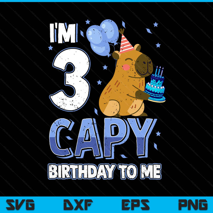 3 Years Capy Birthday To Me Boys 3rd Birthday Capybara SVG PNG Digital Printable Files
